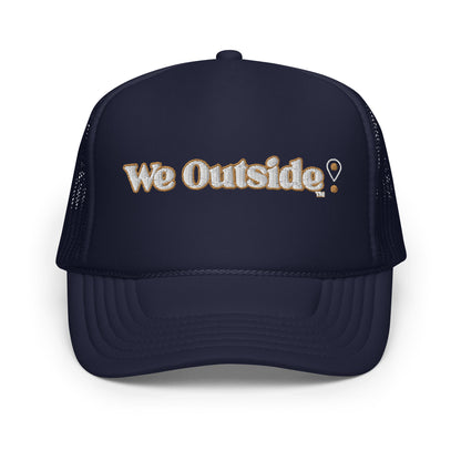 We Outside Trucker Hat