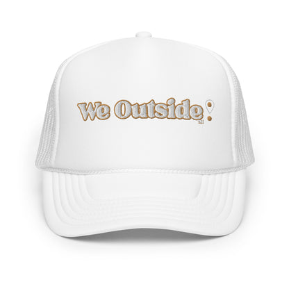 We Outside Trucker Hat