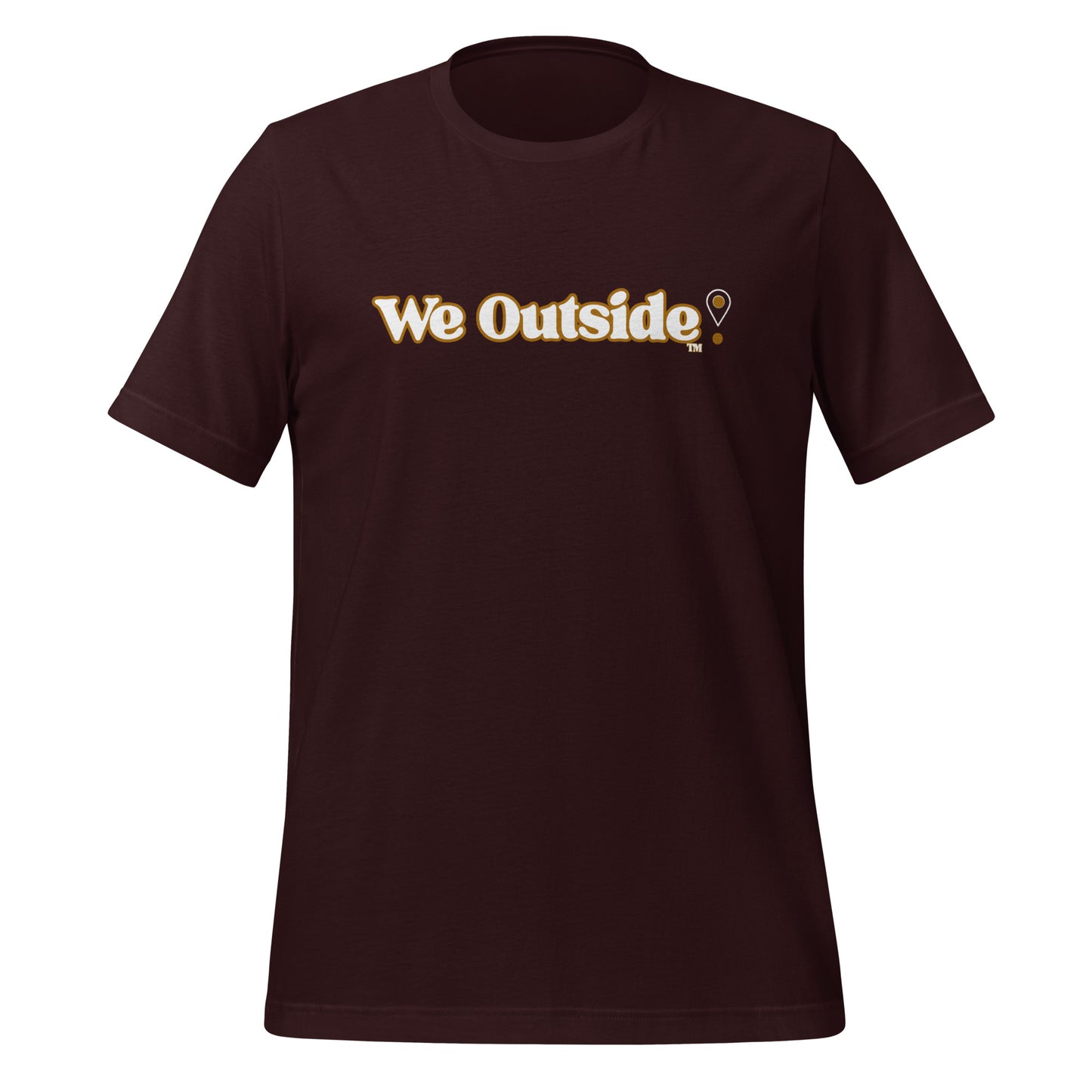 We Outside Bold T-Shirt